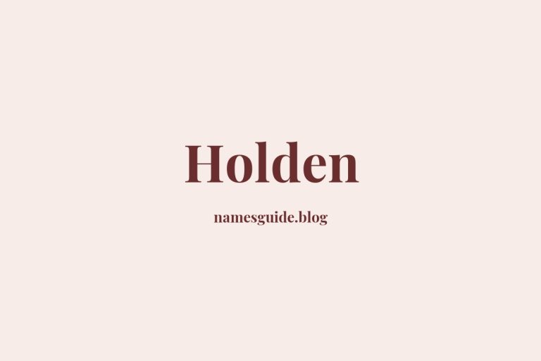 Origin and Meaning of Last Name Holden
