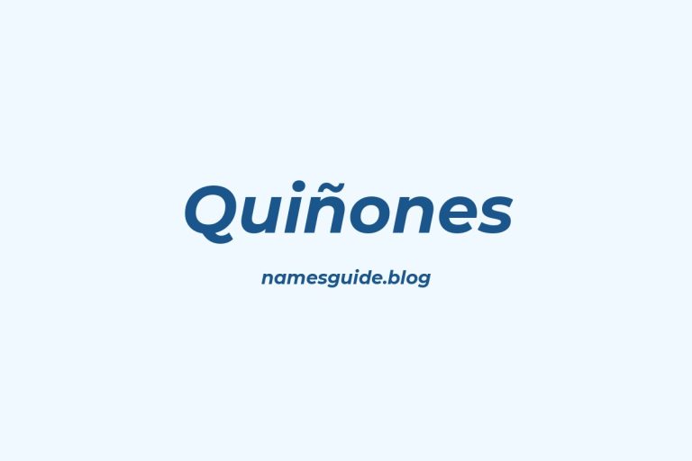 Origin and Meaning of Last Name Quiñones