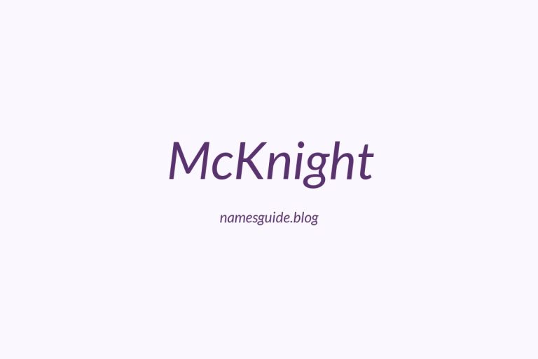 Origin and Meaning of Last Name McKnight
