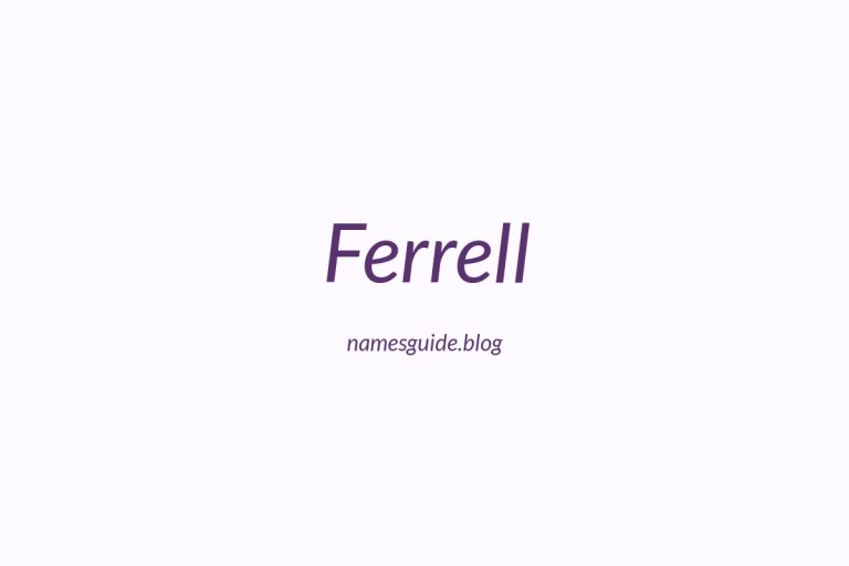 Origin and Meaning of Last Name Ferrell