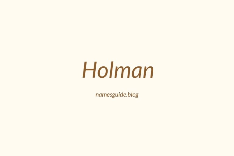 Origin and Meaning of Last Name Holman