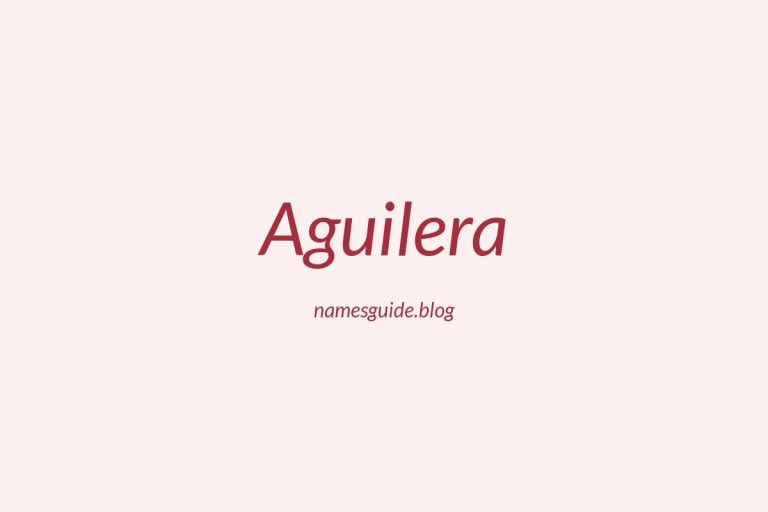 Origin and Meaning of Last Name Aguilera