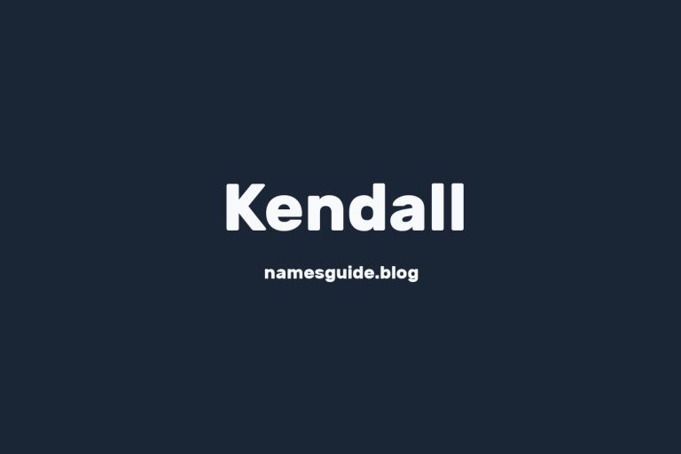 Origin and Meaning of Last Name Kendall