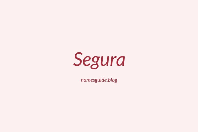 Origin and Meaning of Last Name Segura