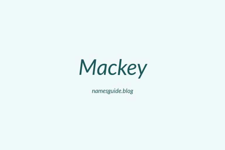 Origin and Meaning of Last Name Mackey