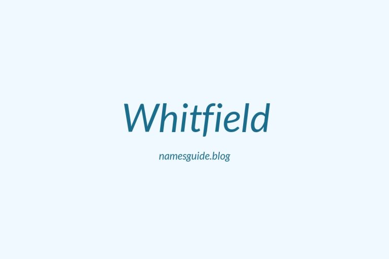 Origin and Meaning of Last Name Whitfield