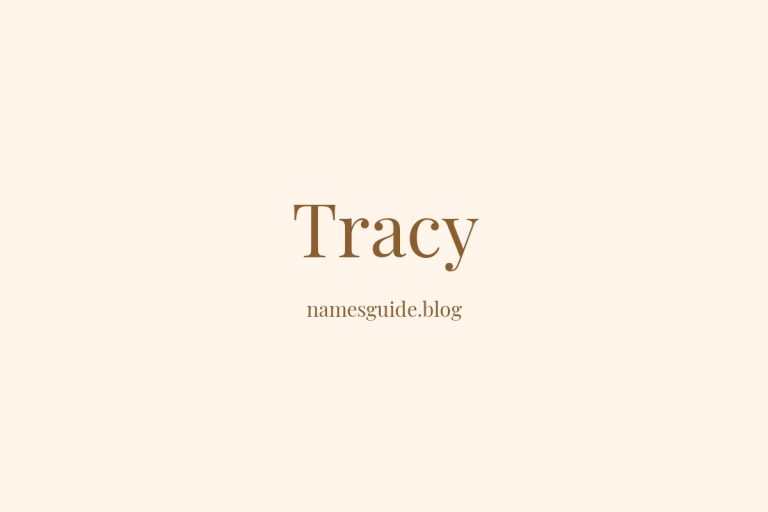 Origin and Meaning of Last Name Tracy