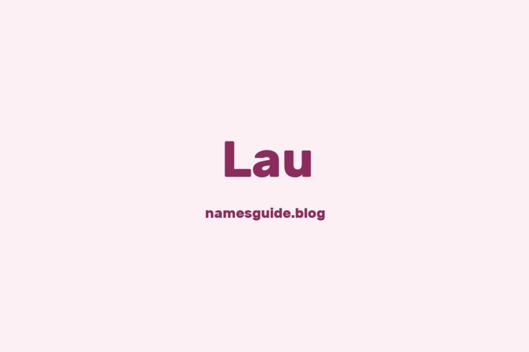 Origin and Meaning of Last Name Lau