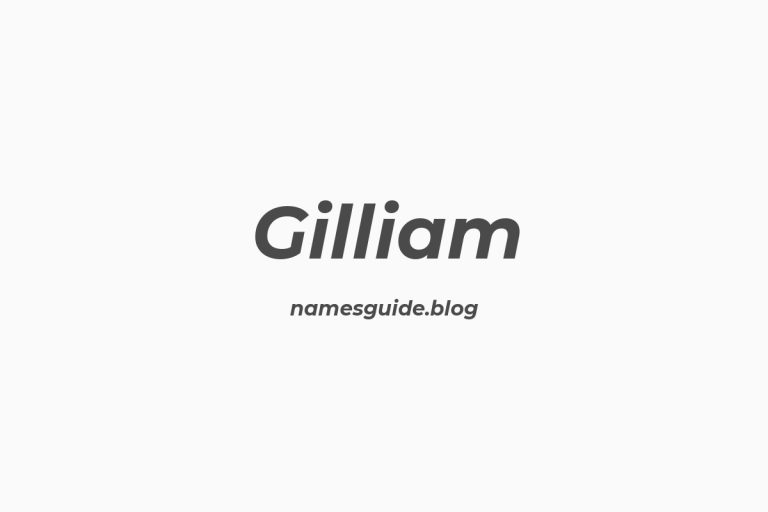 Origin and Meaning of Last Name Gilliam