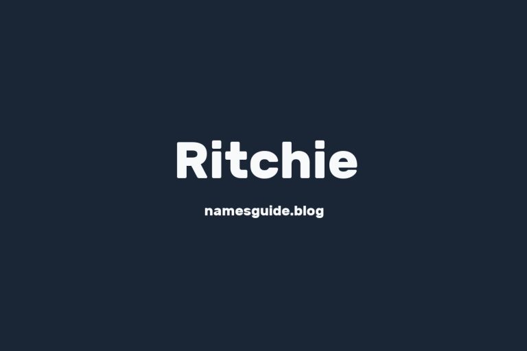 Origin and Meaning of Last Name Ritchie
