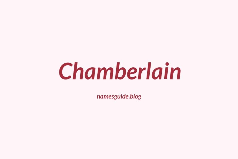Origin and Meaning of Last Name Chamberlain