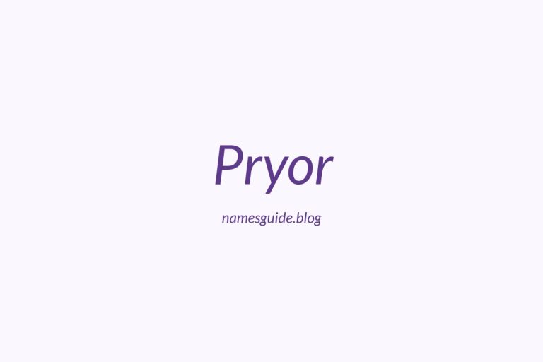 Origin and Meaning of Last Name Pryor