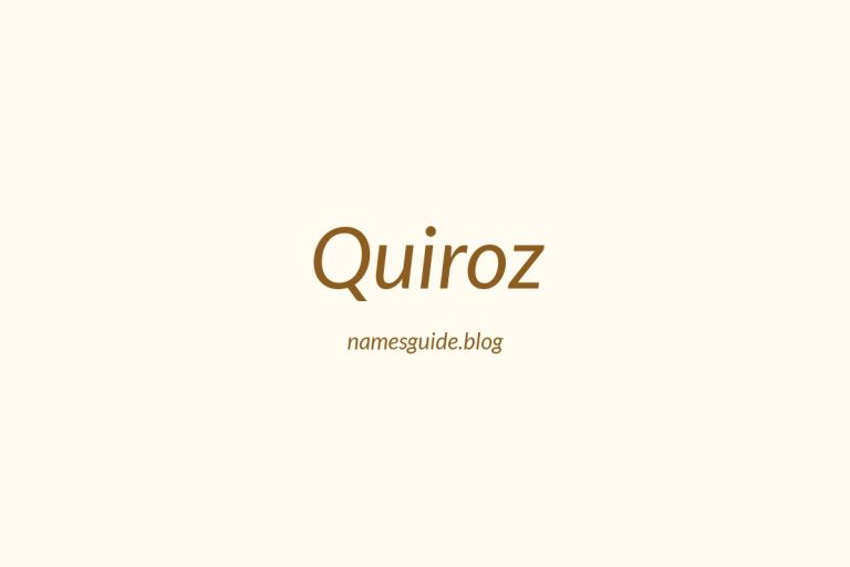 Origin and Meaning of Last Name Quiroz