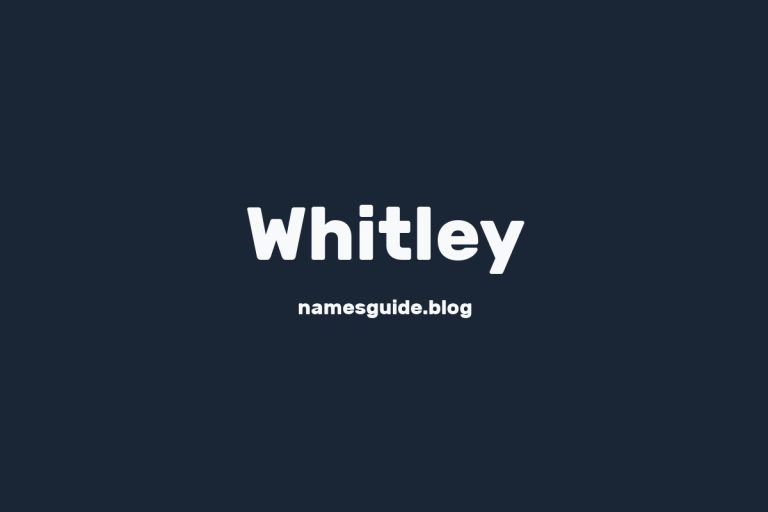Origin and Meaning of Last Name Whitley