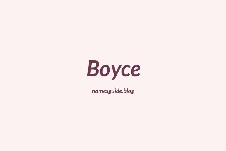 Origin and Meaning of Last Name Boyce