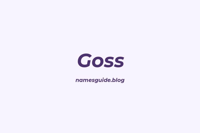 Origin and Meaning of Last Name Goss