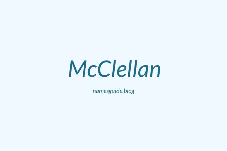 Origin and Meaning of Last Name McClellan
