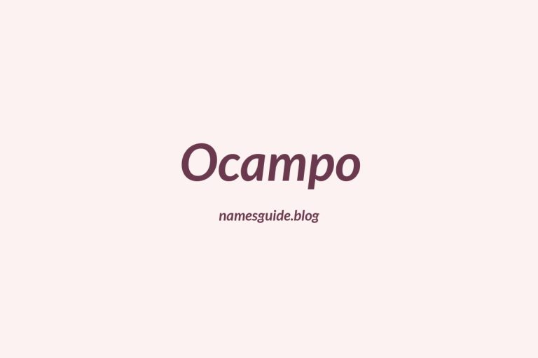 Origin and Meaning of Last Name Ocampo