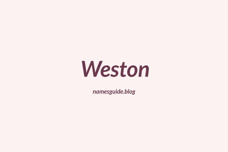 Origin and Meaning of Last Name Weston