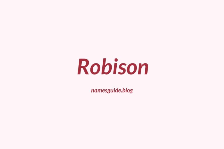 Origin and Meaning of Last Name Robison