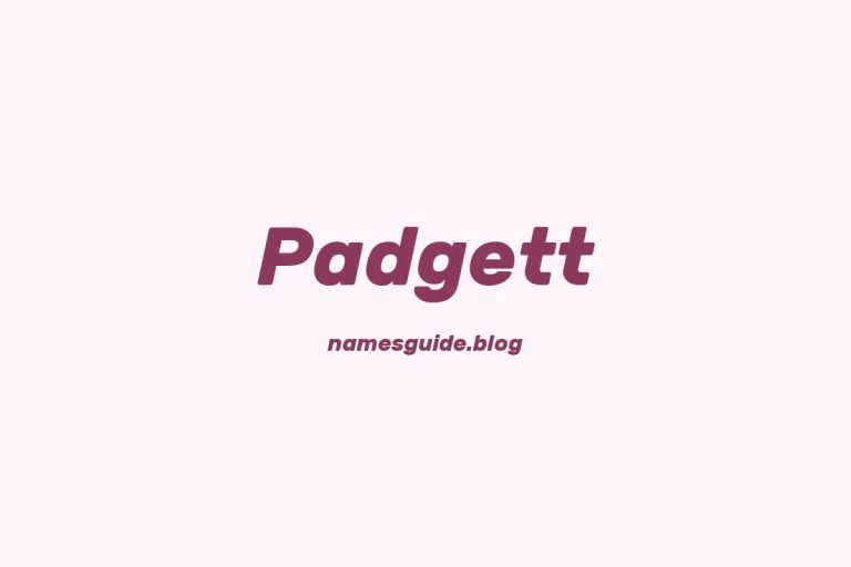 Origin and Meaning of Last Name Padgett