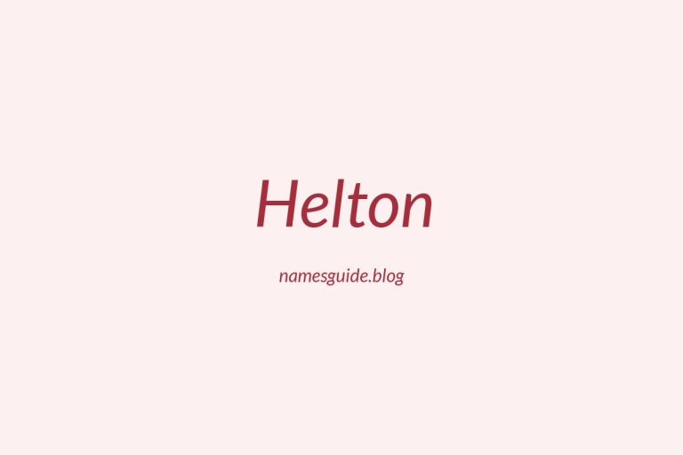 Origin and Meaning of Last Name Helton