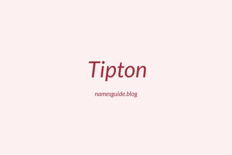 Origin and Meaning of Last Name Tipton