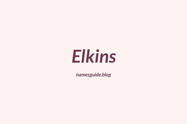 Origin and Meaning of Last Name Elkins