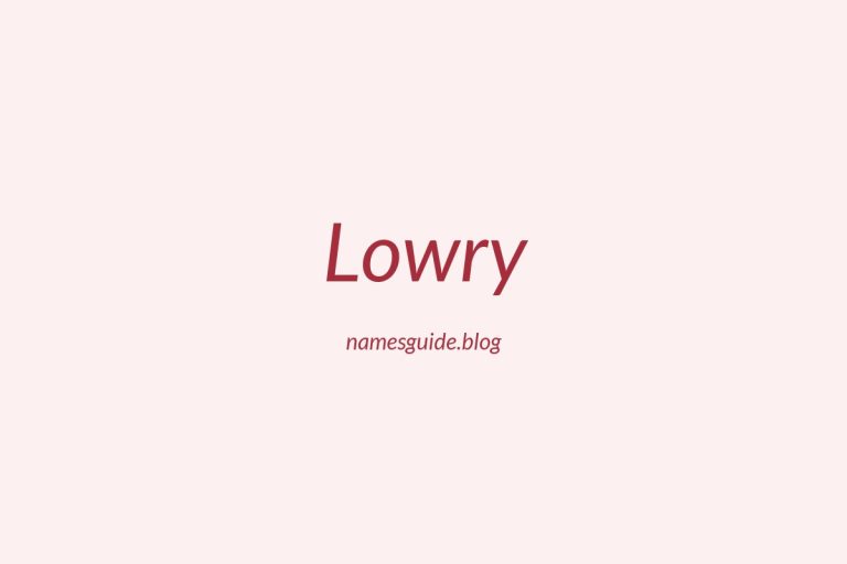 Origin and Meaning of Last Name Lowry