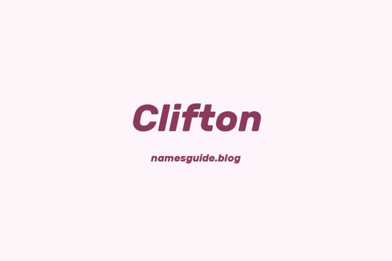 Origin and Meaning of Last Name Clifton