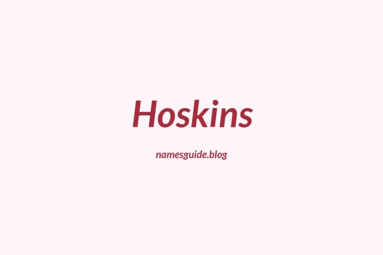 Origin and Meaning of Last Name Hoskins
