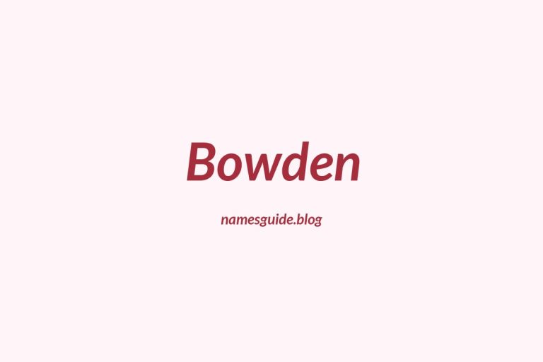 Origin and Meaning of Last Name Bowden