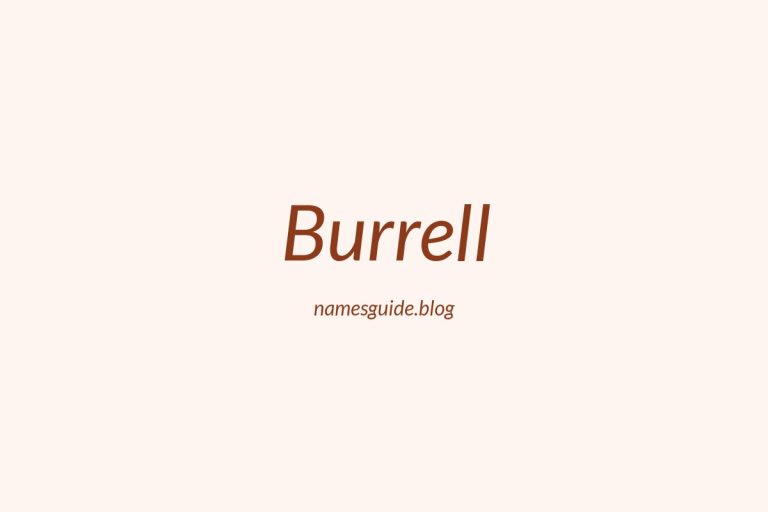 Origin and Meaning of Last Name Burrell