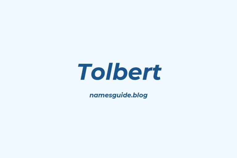 Origin and Meaning of Last Name Tolbert