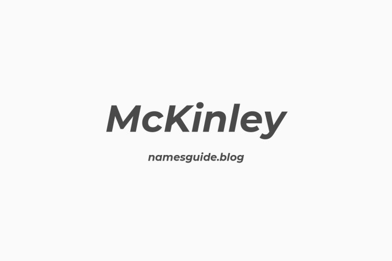Origin and Meaning of Last Name McKinley