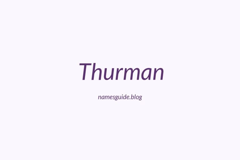 Origin and Meaning of Last Name Thurman