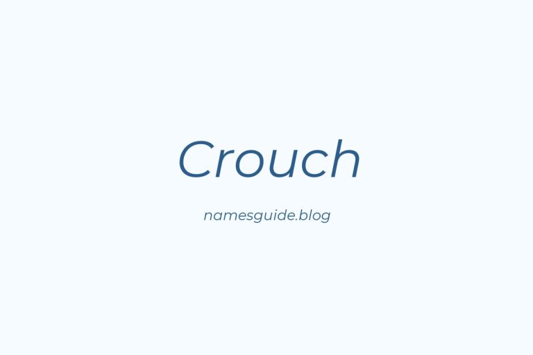 Origin and Meaning of Last Name Crouch