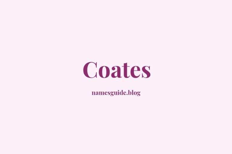 Origin and Meaning of Last Name Coates