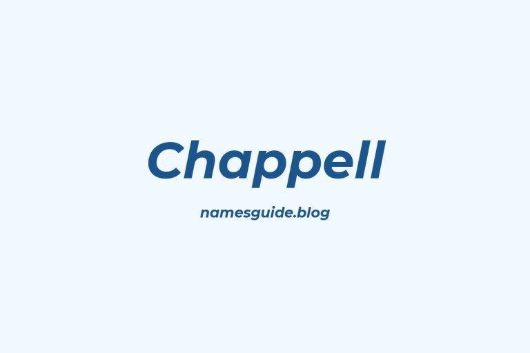 Origin and Meaning of Last Name Chappell