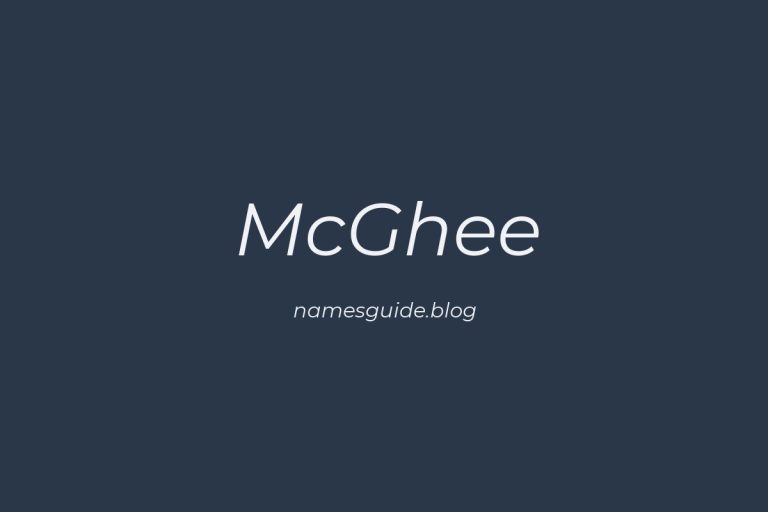 Origin and Meaning of Last Name McGhee