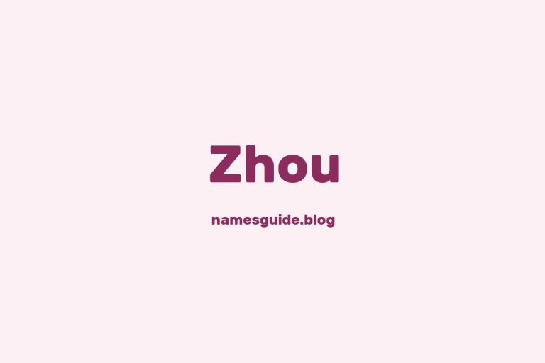 Origin and Meaning of Last Name Zhou