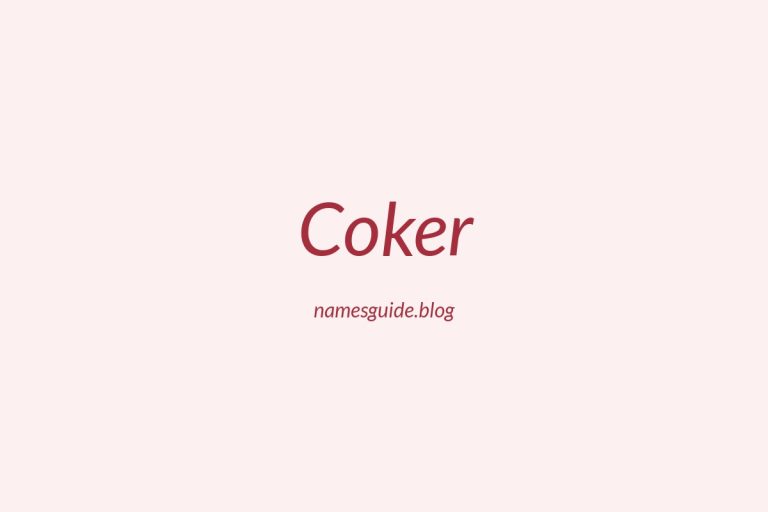 Origin and Meaning of Last Name Coker