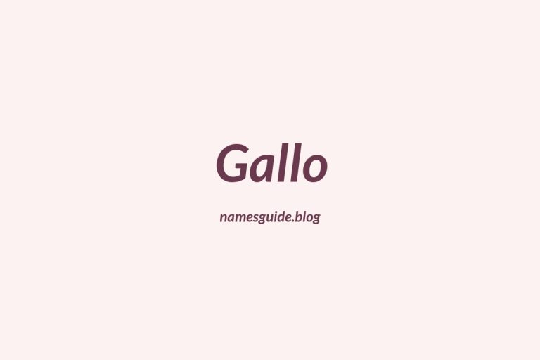 Origin and Meaning of Last Name Gallo