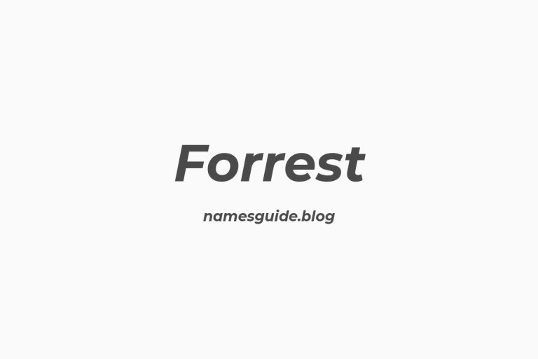 Origin and Meaning of Last Name Forrest