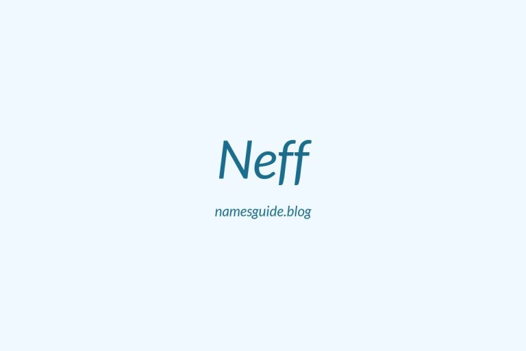 Origin and Meaning of Last Name Neff
