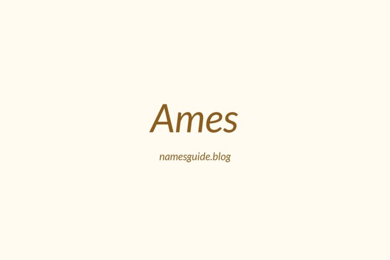 Origin and Meaning of Last Name Ames