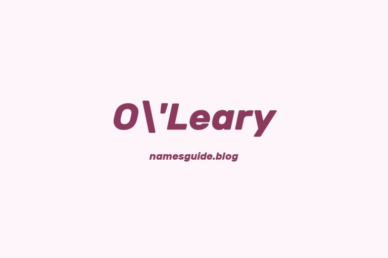 Origin and Meaning of Last Name O\’Leary