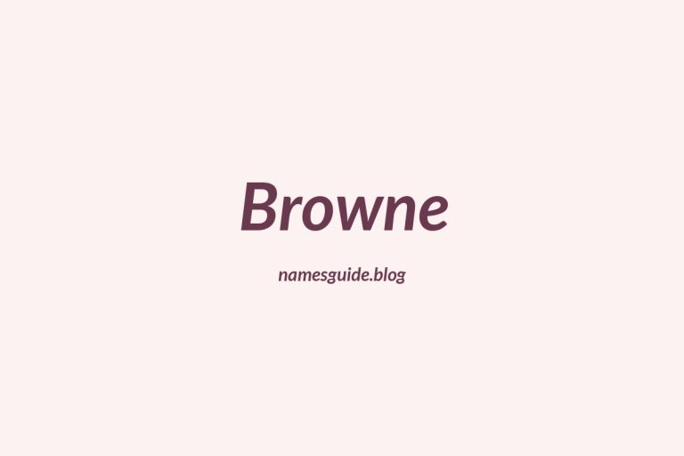 Origin and Meaning of Last Name Browne