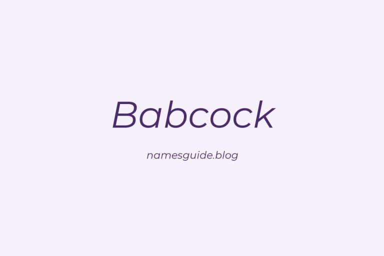 Origin and Meaning of Last Name Babcock