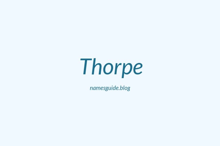 Origin and Meaning of Last Name Thorpe